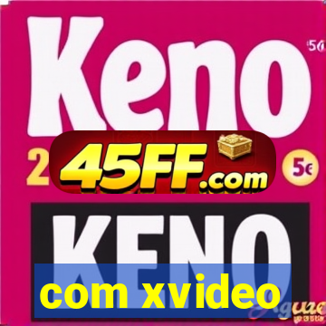 com xvideo